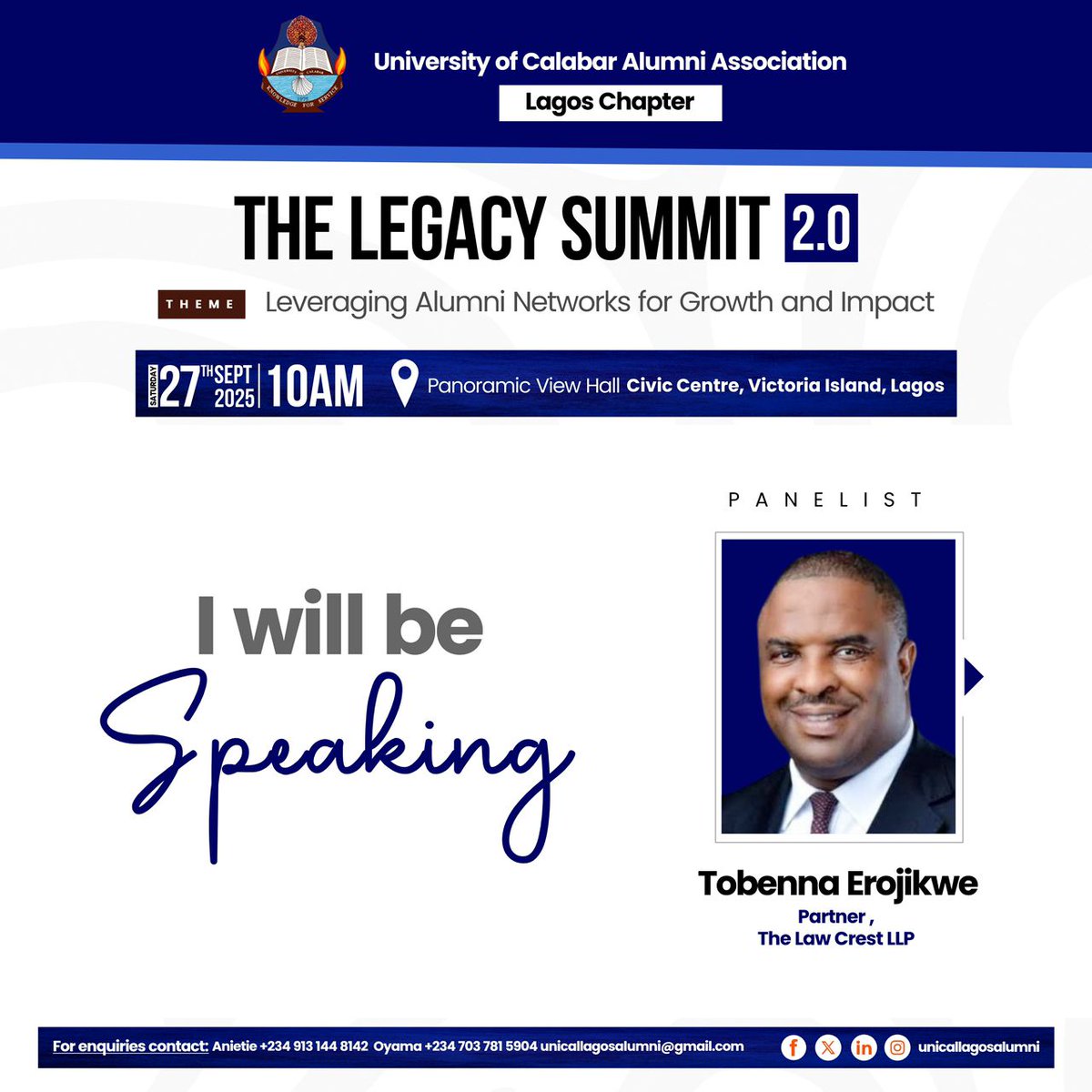 UnicalalumniL's tweet photo. Excited to have Tobenna Erojikwe, Partner at The Law Crest LLP, as a panelist at The Legacy Summit 2.0 🎉
🗓 27 Sept 2025 | 📍 Civic Centre, VI, Lagos
Theme: Leveraging Alumni Networks for Growth &amp; Impact

#unicalalumni #thelegacysummit2025 #growthandimpact #unicalalumnilagos https://t.co/T2swAFD5JO