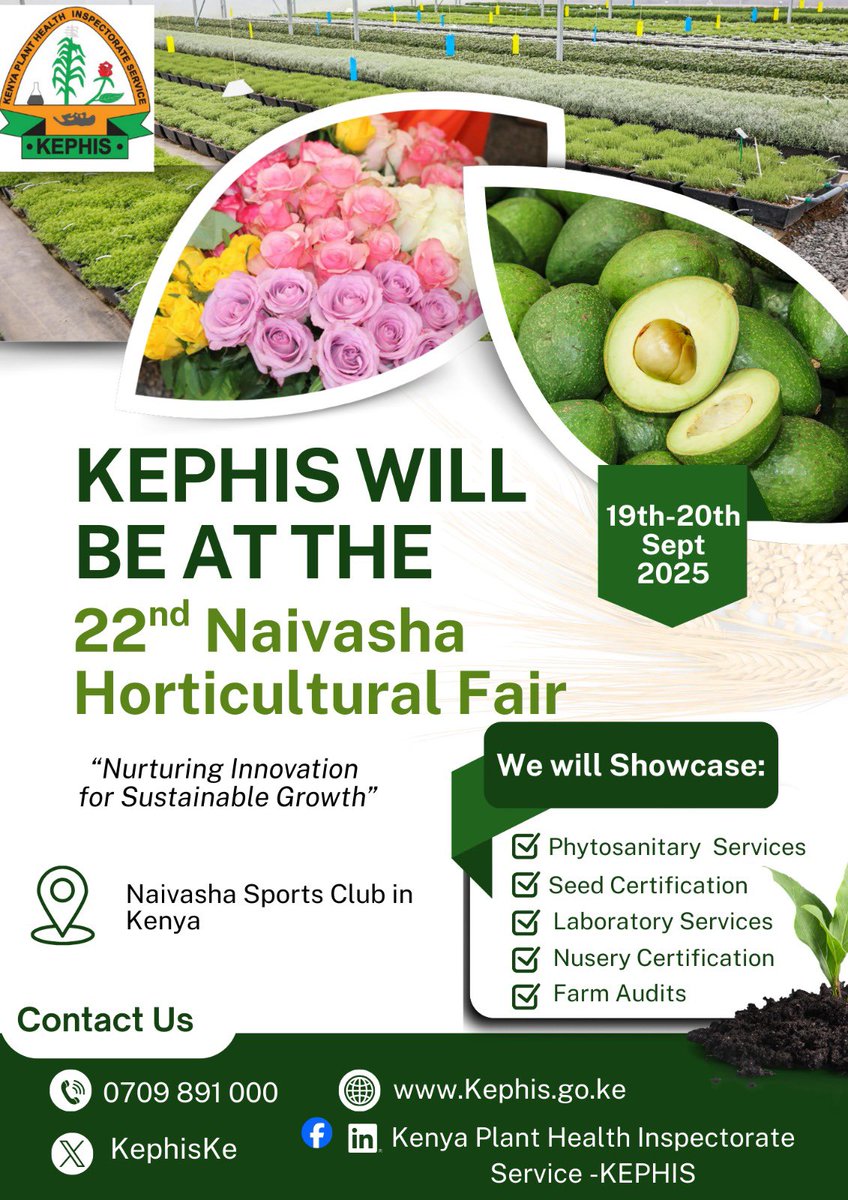 KephisKe's tweet image. KEPHIS will be exhibiting at the Naivasha Horticultural Fair from 19th-20th September 2025 at the Naivasha sports club! 
Don’t miss out! Our experts will be onsite site ready to engage with you. 

#Naivashahortifair
#Planthealth
#Seedcertification
#Labservices
#safetrade