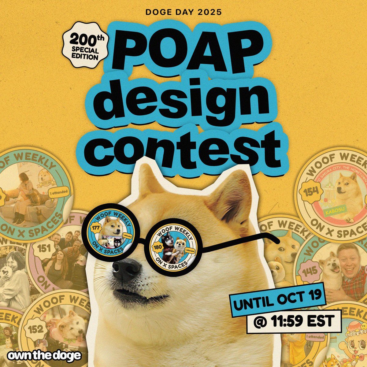 ownthedoge's tweet image. Gm doge artists 🐶🎨
Our 3rd annual Doge Day is almost here & we’re calling on you to design a @poapxyz that captures the vibe, history & memetic magic of Kabosu the Doge.
Mission, prizes, and how to enter 👇
#DogeDay2025
