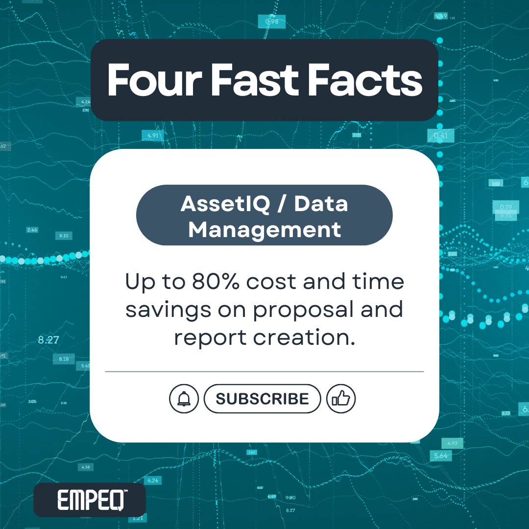"AssetIQ saves up to 80% cost and time on proposal and report creation."

This week’s facts highlight how asset data intelligence is changing the game. Want more? 

Subscribe to our newsletter for more insights! 
💡 empeq.co/newsletter-sig…

#DataManagement #AssetIQ