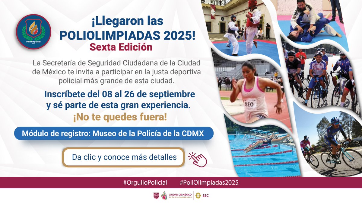 SSC_CDMX's tweet photo. ¿Eres personal activo de la #SSC? 👮🏻♀️👮🏻
Las #PoliOlimpiadas 2025 están por comenzar y tú puedes ser parte de esta experiencia única.
📆 Inscripciones del 8 al 26 de septiembre
📍 En el Museo de la Policía de la CDMX
🚴♂️🤸♀️🥋 ¡No te quedes fuera, forma parte de esta justa deportiva.
👉 Conoce todos los detalles: https://t.co/zjD0SS1OJO