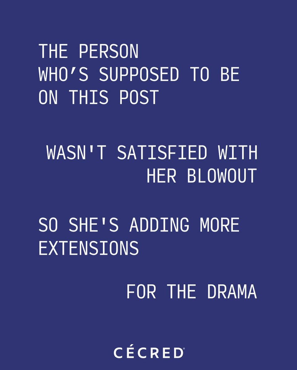 CÉCRED teases its next guest:

“The person who’s supposed to be on this post wasn’t satisfied with her blowout, so she’s adding more extensions for the drama.”