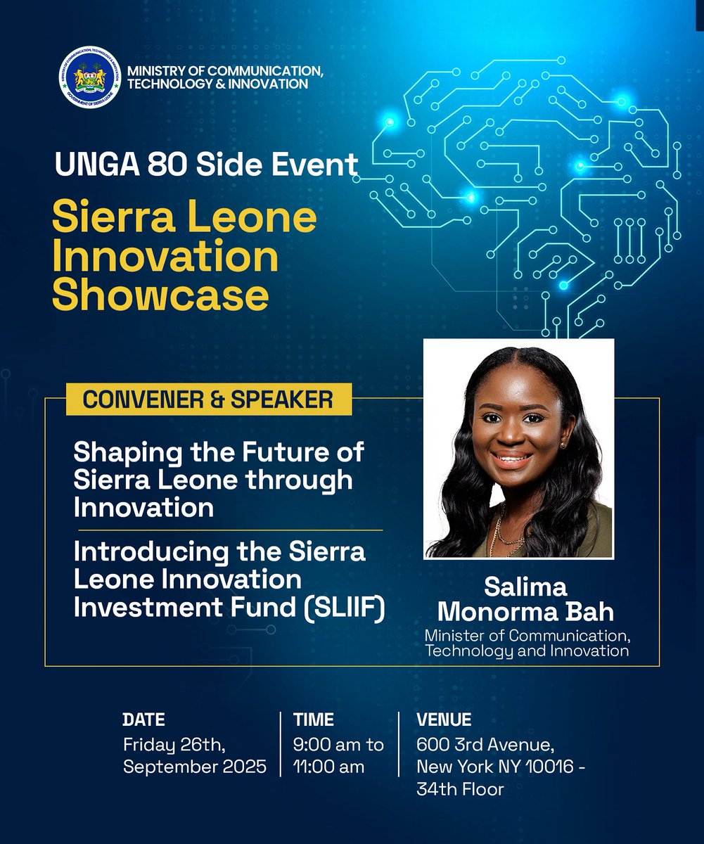 MoCTI_SL's tweet photo. On Friday 26th September at #UNGA80, Minister Salima Bah, will lead the 🇸🇱 Innovation Showcase live from 600 3rd Avenue, New York, NY 10016- 34th Floor.

Register here👉🏽 https://t.co/htre62OQSx
View the agenda👉🏽 https://t.co/CnV9vCVU7x https://t.co/yW9InQH8Vd
