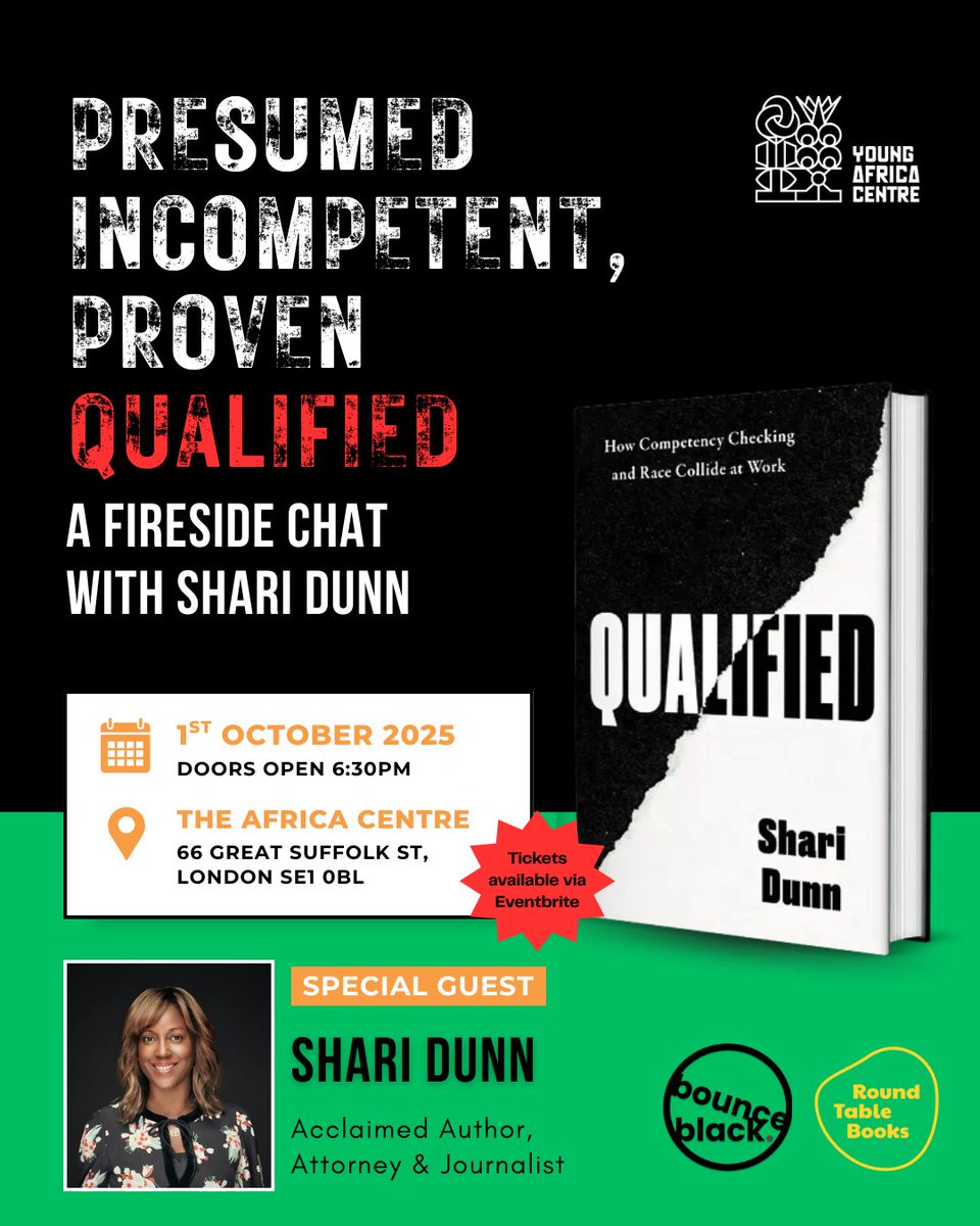 Presumed Incompetent. Proven Qualified.

Join us <a href="/TheAfricaCentre/">The Africa Centre</a> for a fireside chat with Shari Dunn on her book Qualified: How Competency Checking and Race Collide at Work

📅 1st October from 6:30PM 

🔗 Tickets available here: tinyurl.com/2kmaayxz

 #BlackHistoryMonth #DEI