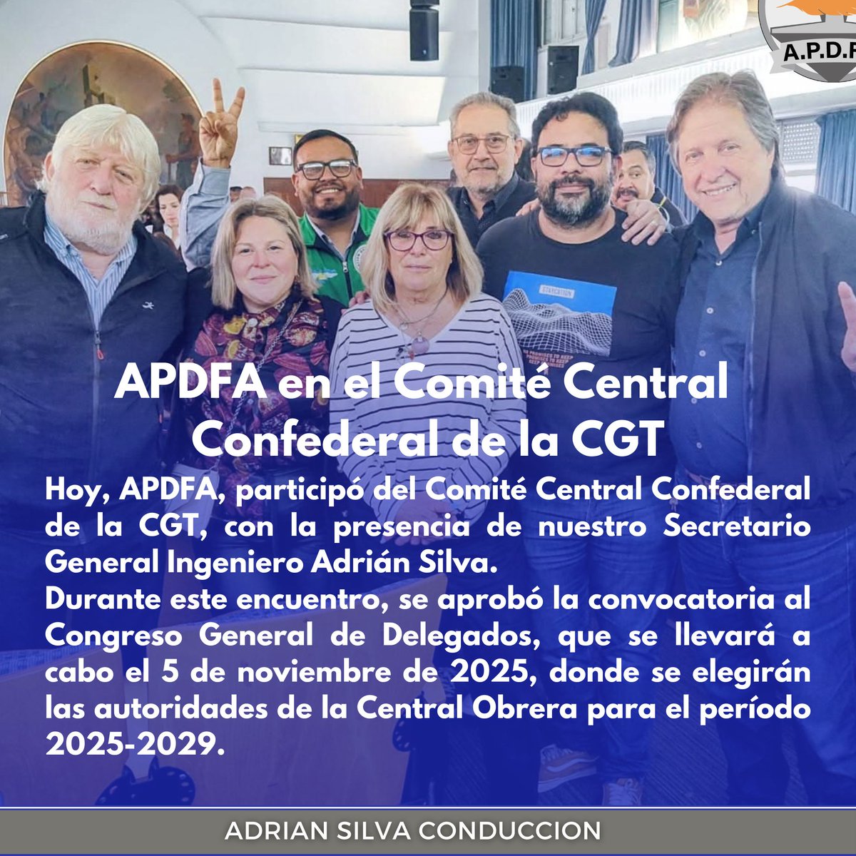 APDFA, participó del Comité Central Confederal de la CGT, con la presencia de nuestro Sec. Gral Ingeniero Adrián Silva, allí se aprobó la convocatoria al Congreso General de Delegados, para el dia 5 de noviembre de 2025, donde se elegirán las autoridades 2025-2029
<a href="/ApdfaAdrian/">Silva Adrian Apdfa</a>