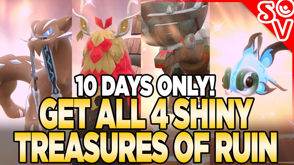*10 DAYS ONLY* Get ALL 4 Shiny Treasure of Ruin youtu.be/QgVIqTRMjzU