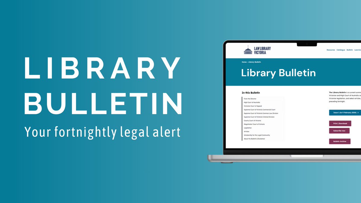 📫 The latest Library Bulletin is ready for you. 

The Bulletin compiles High Court and Vic judgments, Vic legislation, and recent articles for the previous fortnight. The online Bulletin is updated daily.

👉 Read it here: ow.ly/pn3u50VbxPB

#auslaw #viclaw