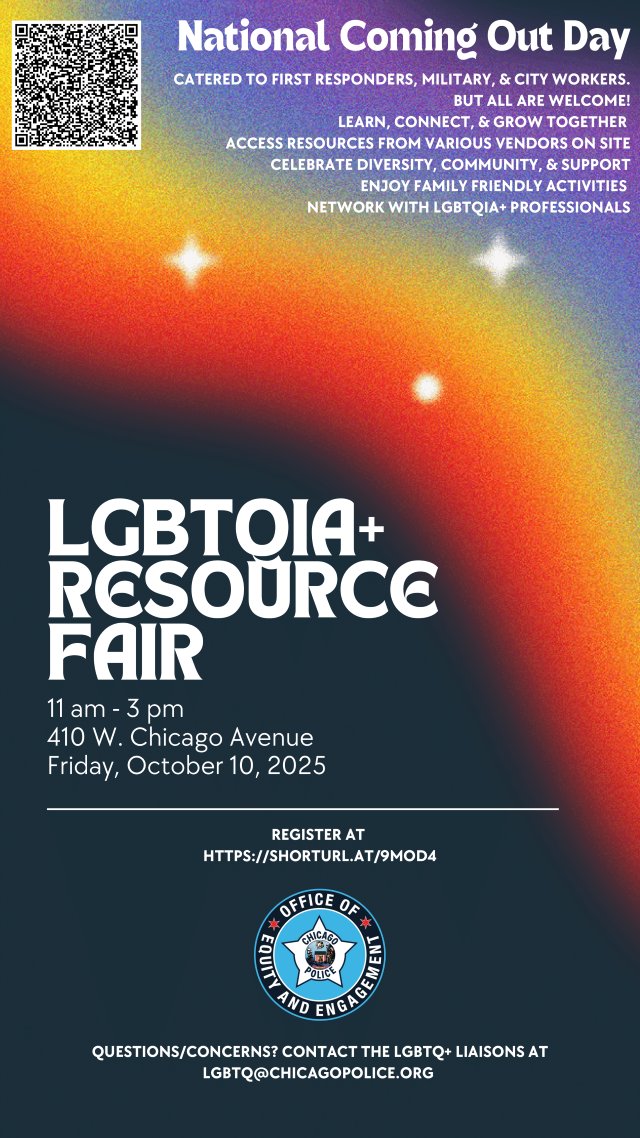 Join us at the LGBTQIA+ Resource Fair hosted by the <a href="/Chicago_Police/">Chicago Police</a> Office of Equity &amp; Engagement on Oct 10th! Connect with LGBTQIA+ professionals, access resources, and celebrate #NationalComingOutDay. All are welcome! #Equality #Chicago