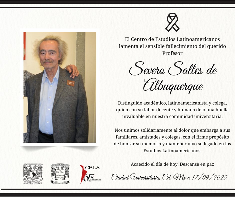 Con mucha tristeza compartimos la noticia de la partida del profesor Severo Salles.
El Profesor Severo Salles de Alburquerque fue una figura central en el desarrollo de los Estudios Latinoamericanos en la Facultad de Ciencias Políticas y Sociales de la UNAM.