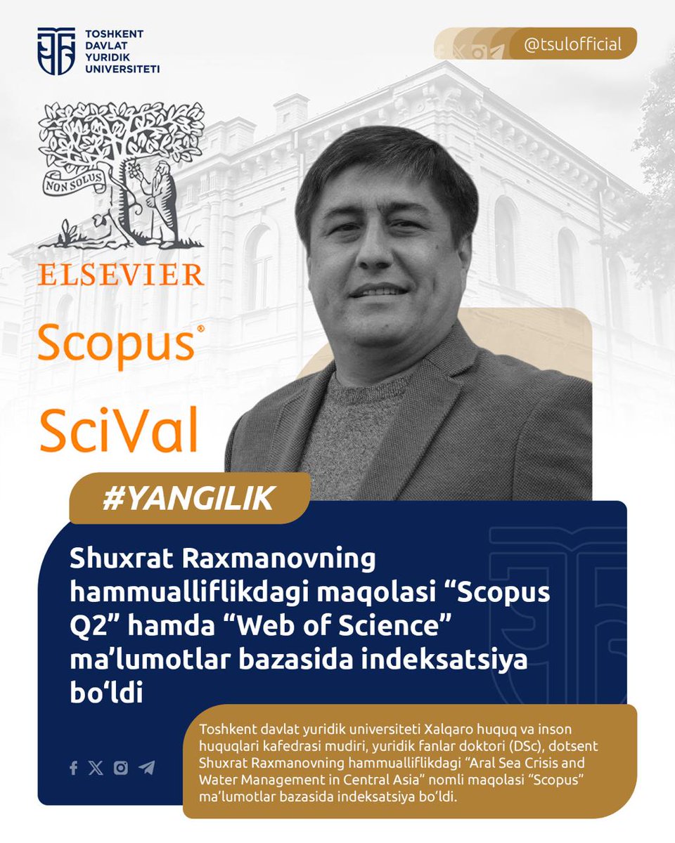 tsul_official's tweet photo. • Shuxrat Raxmanovning hammualliflikdagi maqolasi “Scopus Q2” hamda “Web of Science” ma’lumotlar bazasida indeksatsiya bo‘ldi

https://t.co/UVKG9GofkG https://t.co/3y1FAwflNm