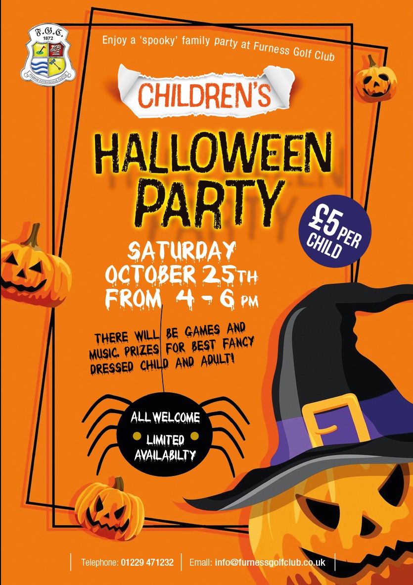 Furness GCs annual Halloween party. First come first serve. This will sell out quick so sign up behind the bar and grab your tickets. All welcome!
