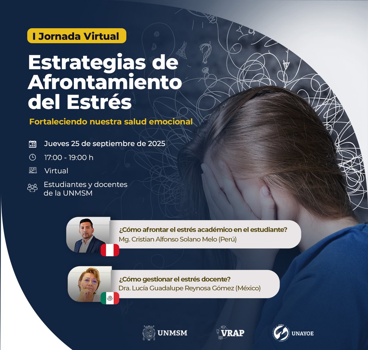 I Jornada Virtual de Estrategias de Afrontamiento del Estrés: Fortaleciendo  nuestra salud emocional, un espacio académico que busca brindar  herramientas prácticas y reflexivas para enfrentar de manera más saludable  los desafíos de