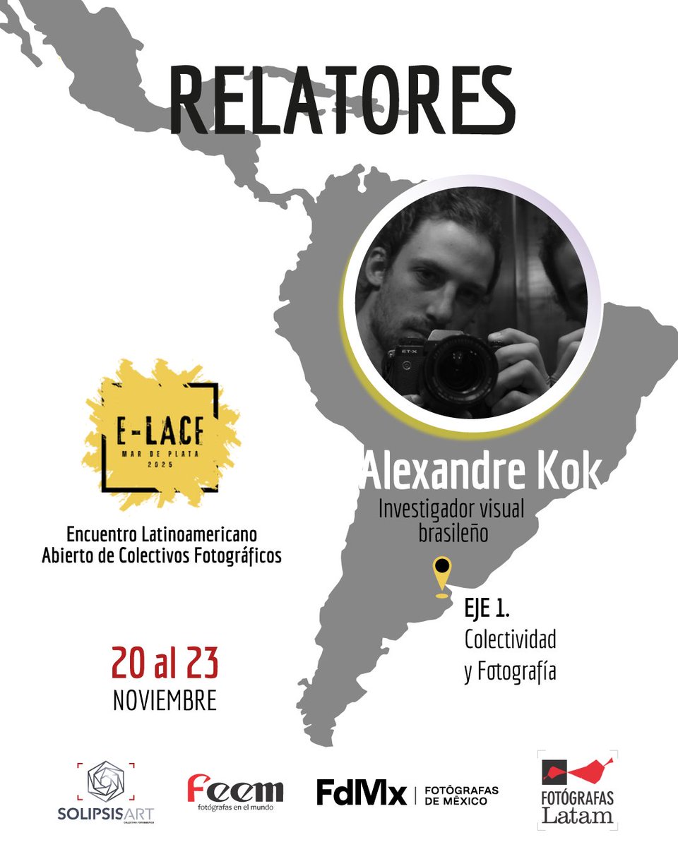 📣 Relator #ELACF2025 

🟡 Eje 1. Colectividad y Fotografía
Alexandre Kok [<a href="/alexandre_kok/">Alexandre</a>], investigador visual brasileño en Bogotá. Explora la fotografía como instrumento político y creativo. Fundador de ContraLuz.

📅 20–23 nov | Mar del Plata

#EncuentroDeColectivos