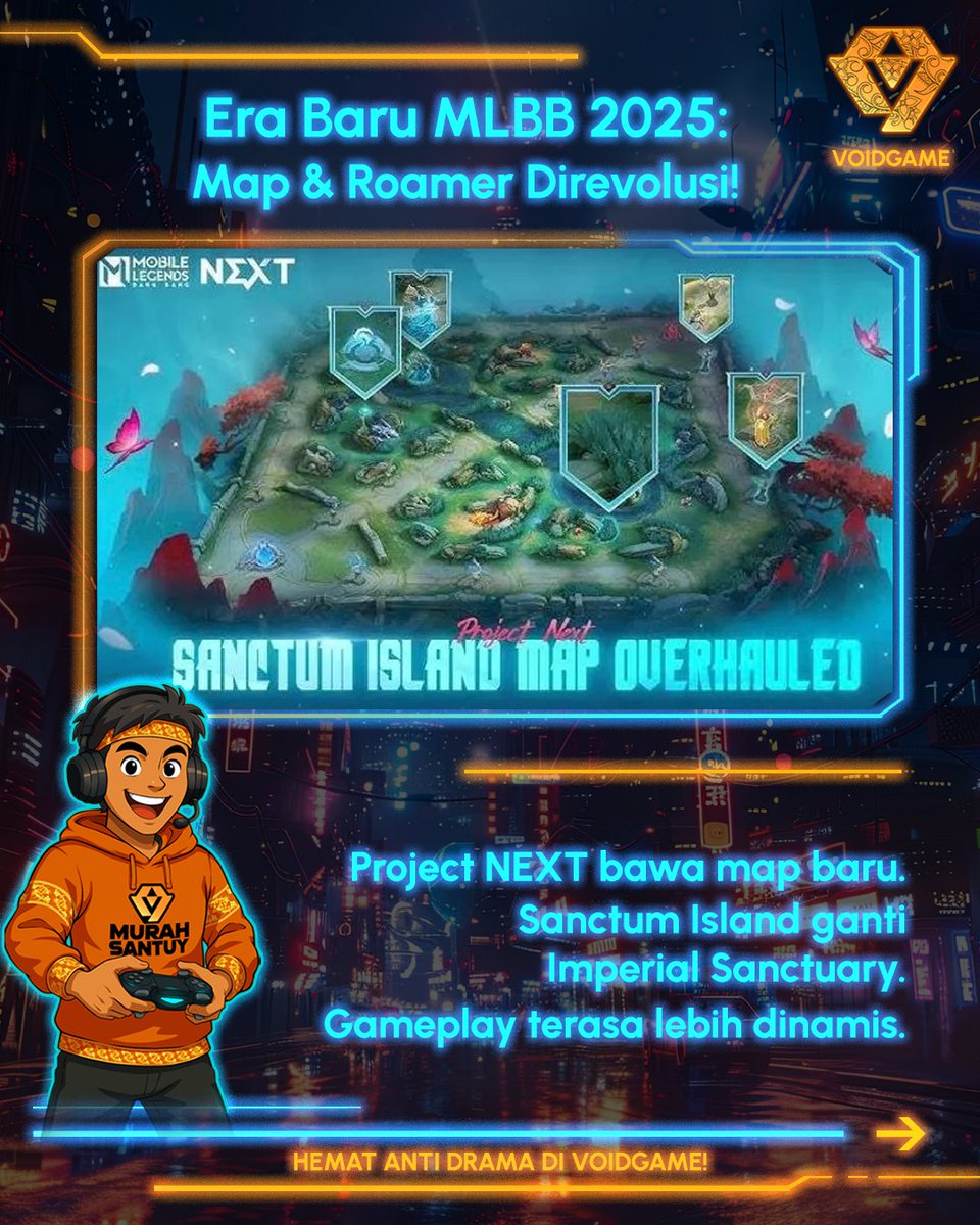 voidgameid's tweet image. Era Baru MLBB 2025 hadir! ⚡
Sanctum Island + efek battlefield acak bikin pace makin dinamis.
➤ Broken Walls = rute rotasi baru
➤ Semak makin panjang = ambush lebih serem
Ulasan lengkap: zone.voidgame.store/games/moba/mob…
#MLBB #ProjectNEXT #SanctumIsland #VoidGame