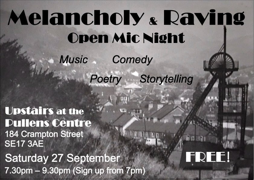 Change of venue for the September gig on Saturday 27 while work is done our usual room. The Pullens Centre is between Elephant and Castle and Kennington tube stations. Sign up from 7pm, show 7.30pm-9.30pm. Bring your own booze &amp; soft drinks. Free hot drinks available. Free event.