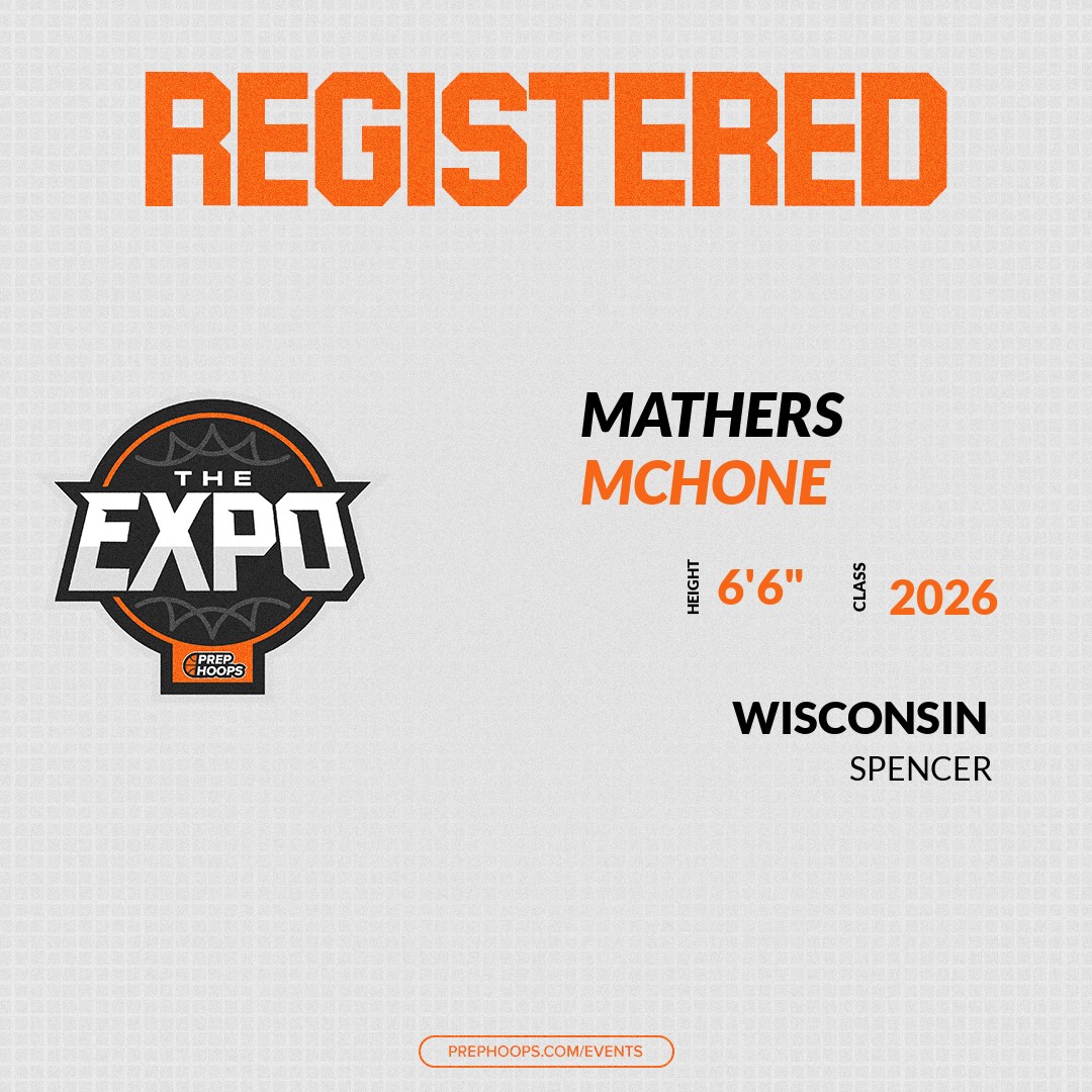 Welcome Class of 2026 Mathers McHone (<a href="/MathersMcHone/">Mathers McHone</a>) of Spencer HS to the <a href="/PrepHoops_WI/">Prep Hoops Wisconsin</a> Showcase @ Community First Champion Center. 

🔥🏀 #PHExpoWI 🏀🔥

Register NOW! 👇  
events.prephoops.com/e/1639/registe…