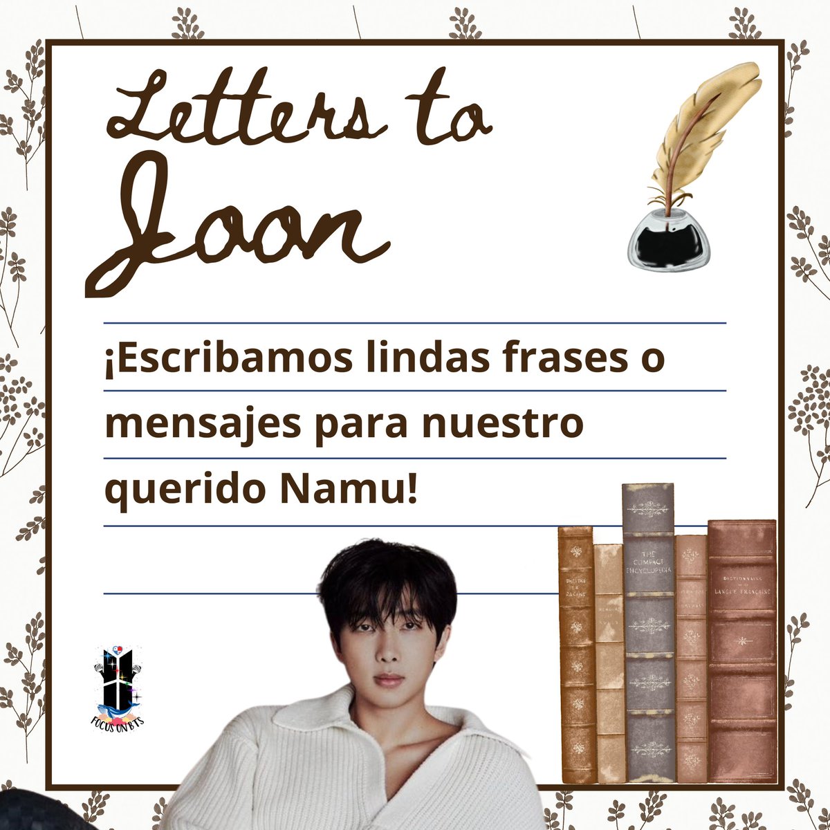 FocusOnBTS_pty's tweet photo. ✍🏻 LETTERS TO JOON 💕
¡Escribamos lindas frases o mensajes para nuestro querido Namu! ✨
Comparte tu mensajito junto al link y los hashtags.
SP By 🦋
https://t.co/tAztQOV3k2
AM By 🍀
https://t.co/bqW0nKKQMQ
Hashtags:
#HappyRMDay
#PhilosophersNotes
#LettersAndPhilosophy
@BTS_twt @FocusOnBTS_pty
©️ ADM. FOCUS ON BTS