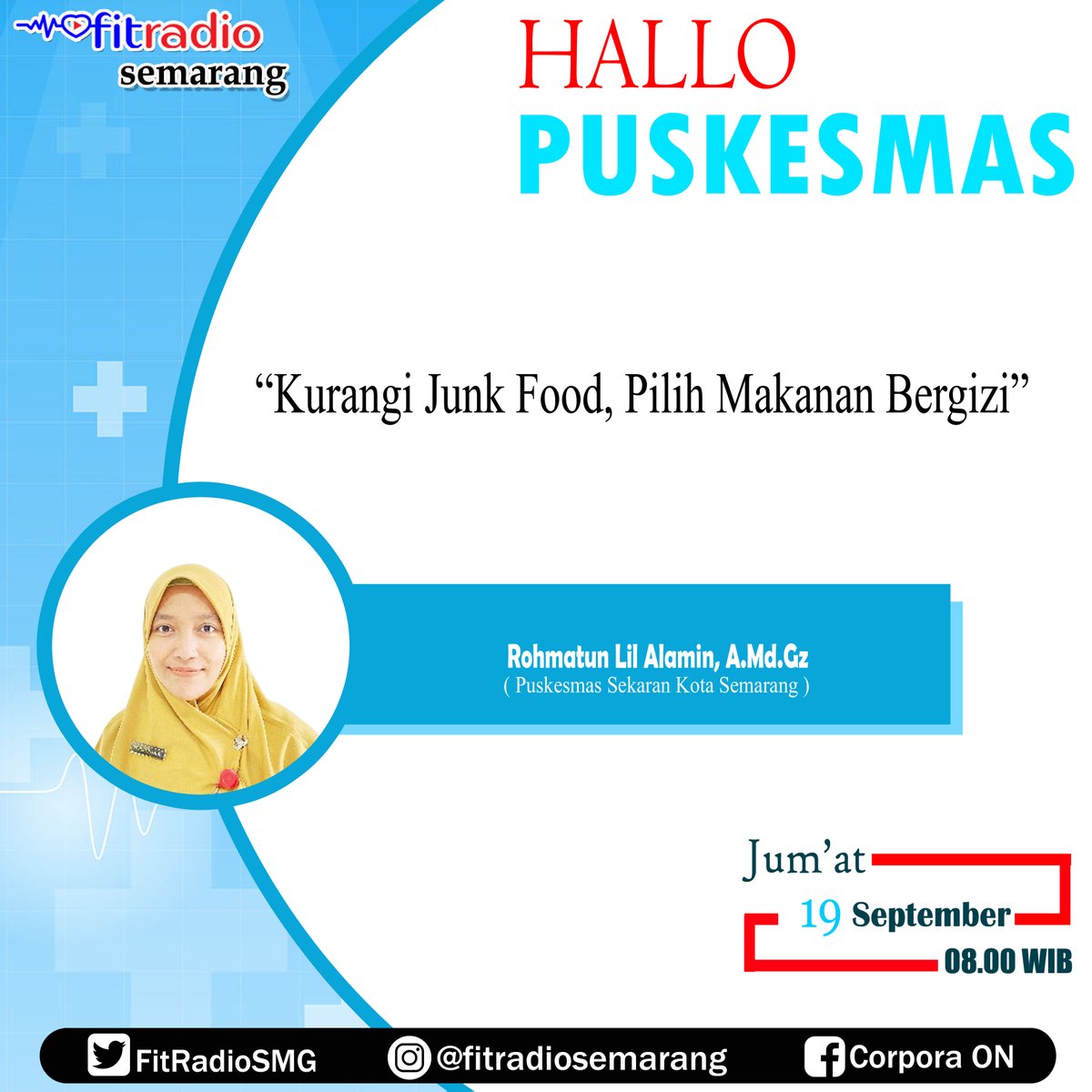 Kurangi Junk Food Pilih Makanan Bergizi

Hallo Puskesmas Jam 08.00 WIB

Bersama PKM @puskesmassekaran Semarang

WA SMS 0811 811 9570

#junkfood #hallopuskesmas #gizi #puskesmas #stayfit #jumatberkah #stayfitforlife #nutrisionis #kesehatan #radiokesehatan