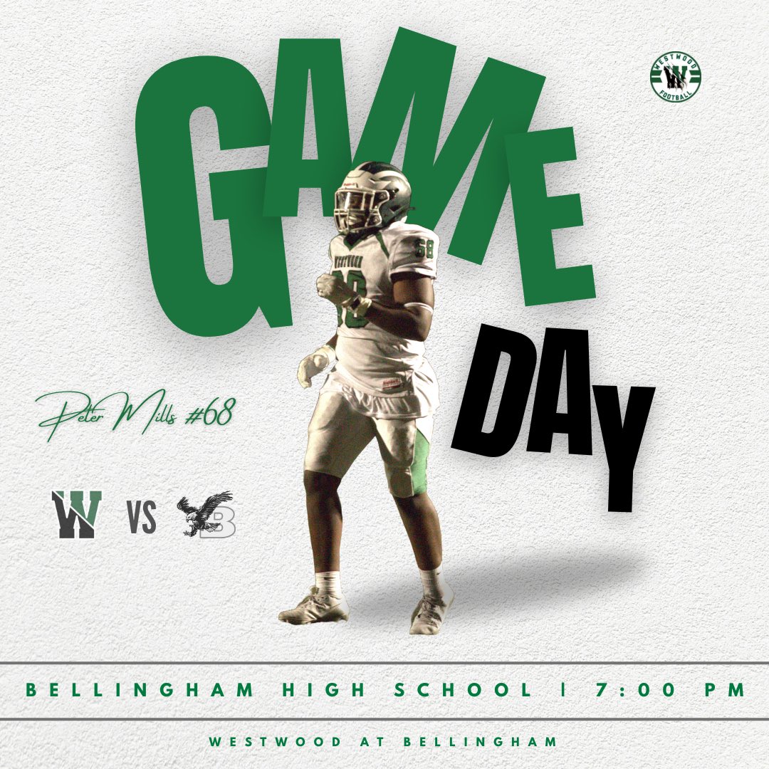 Westwood. Bellingham. 7PM. 

🗓️9/19
📍Bellingham High School
⏰7:00PM