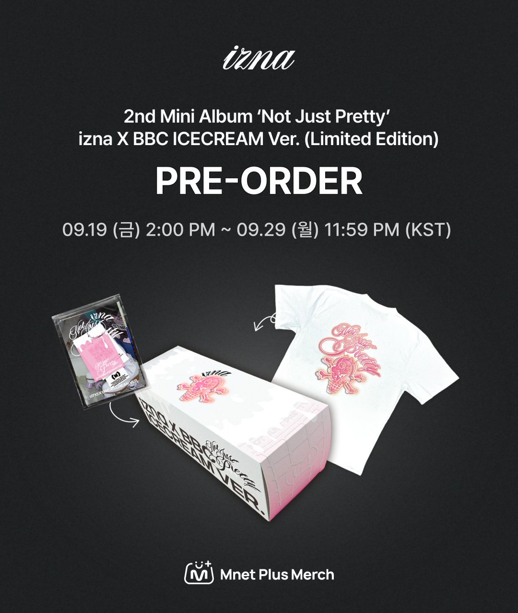 MM] New MERCH! | izna 2nd Mini Album 'Not Just Pretty' izna X BBC