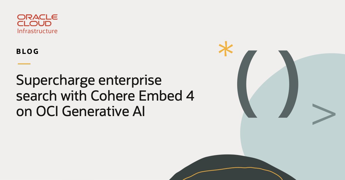 Cohere’s Embed 4 model is now available on OCI—making it easy to add fast, accurate, and multilingual search across complex business documents to your AI applications. social.ora.cl/6012ApuXk