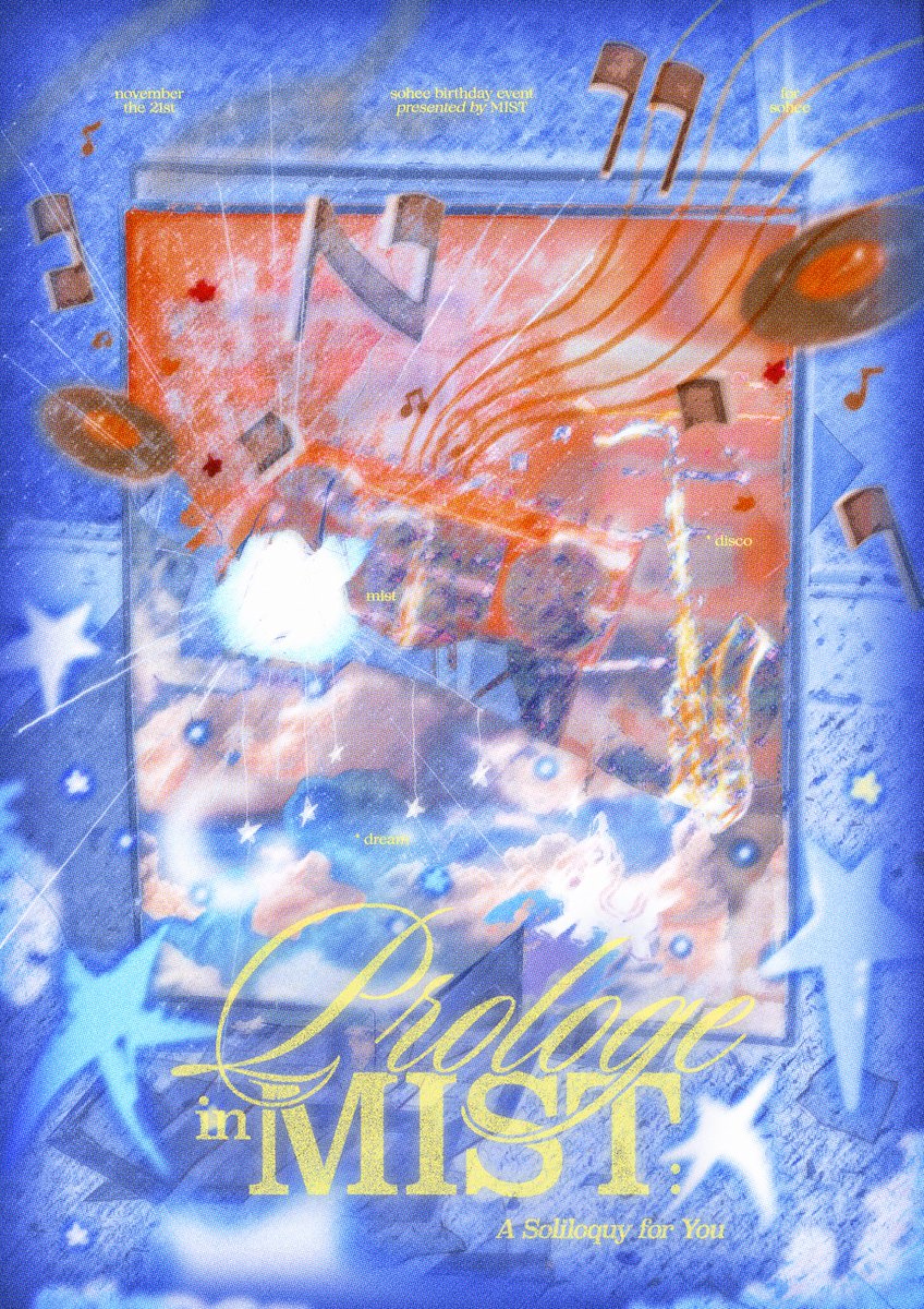 𝙿𝚛𝚘𝚕𝚘𝚐𝚞𝚎 𝚒𝚗 𝙼𝚒𝚜𝚝: 
      \•𝙰 𝚂𝚘𝚕𝚒𝚕𝚘𝚚𝚞𝚢 𝚏𝚘𝚛 𝚈𝚘𝚞 
𓈒⠀𓂃⠀⠀˖⠀𓇬⠀˖⠀⠀𓂃⠀

안개 속에 떠오른, 잊히지 않을 서막.
되감기 속에 머문 잔상을 따라 ▫️

𝟐𝟎𝟐𝟓 𝐒𝐎𝐇𝐄𝐄 𝐁𝐢𝐫𝐭𝐡𝐝𝐚𝐲 𝐏𝐫𝐨𝐣𝐞𝐜𝐭