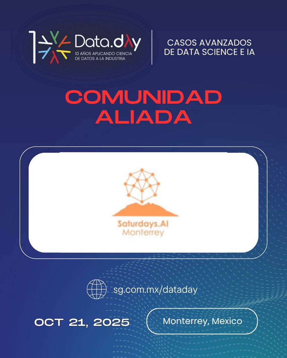 RevistaSG's tweet image. ¡@AISaturdays_ES Monterrey se suma como comunidad aliada de #DataDay!
Agradecemos el apoyo a esta edición especial de los 10 años del congreso líder para inspirar, informar y vincular a los profesionistas de datos.
¿Ya tienes tu boleto? sg.com.mx/dataday/tickets