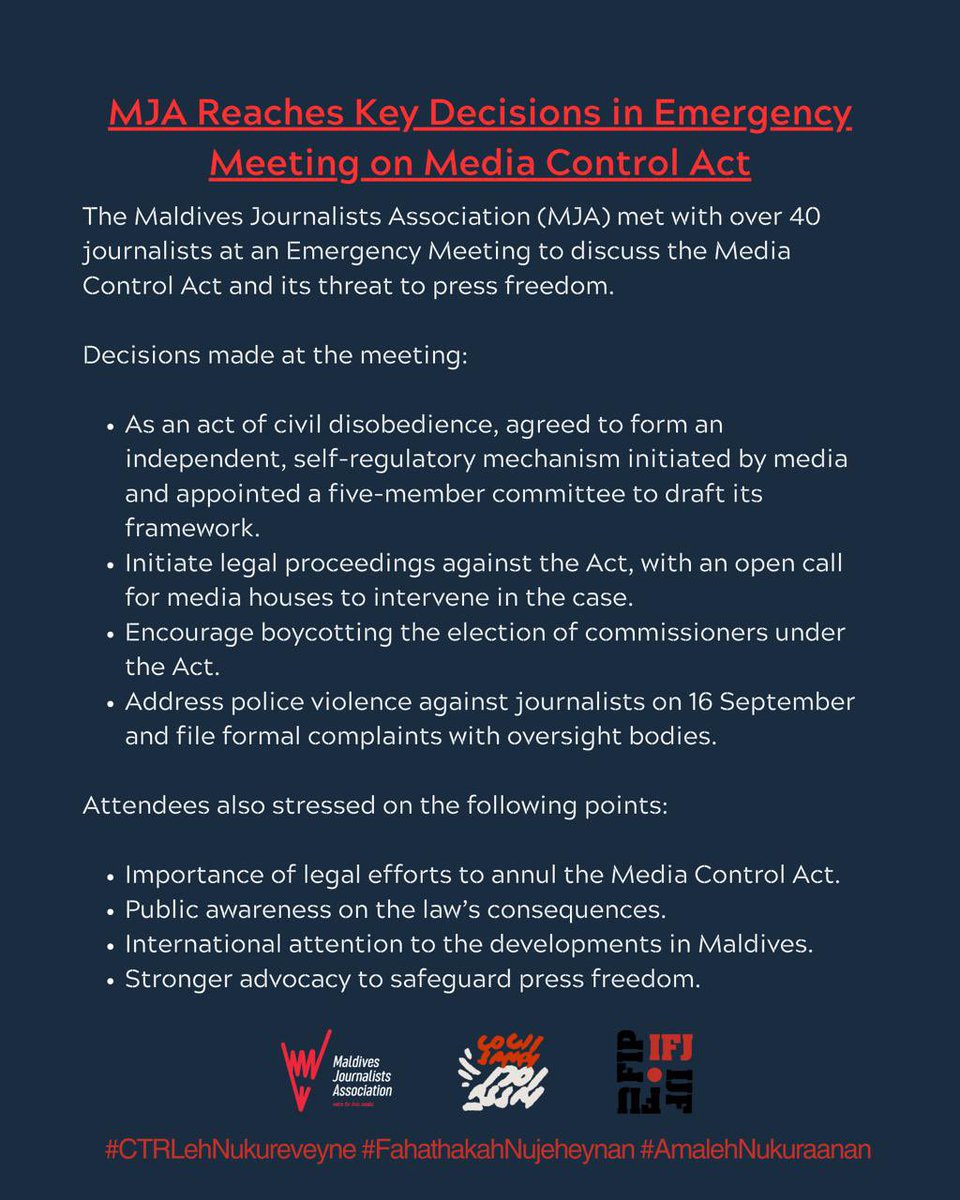 Last night, MJA convened an Emergency Meeting with journalists regarding our next courses of action following the ratification of the Media Control Act.

#CTRLLehNukureveyne
#FahathakahNujeheynan
#AmalehNukuraanan