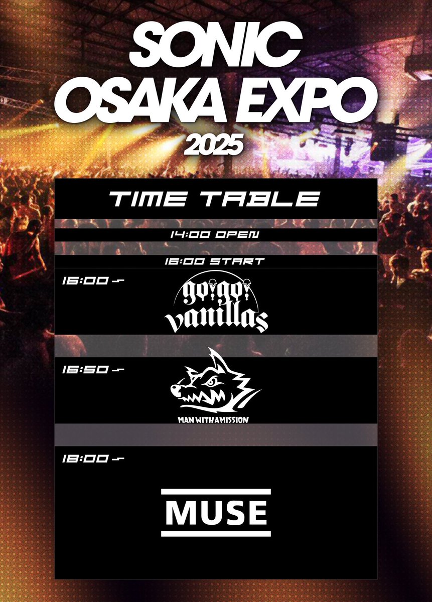 インテックス大阪6号館 「SONIC EXPO 2025｣ w：MUSE / MAN WITH A