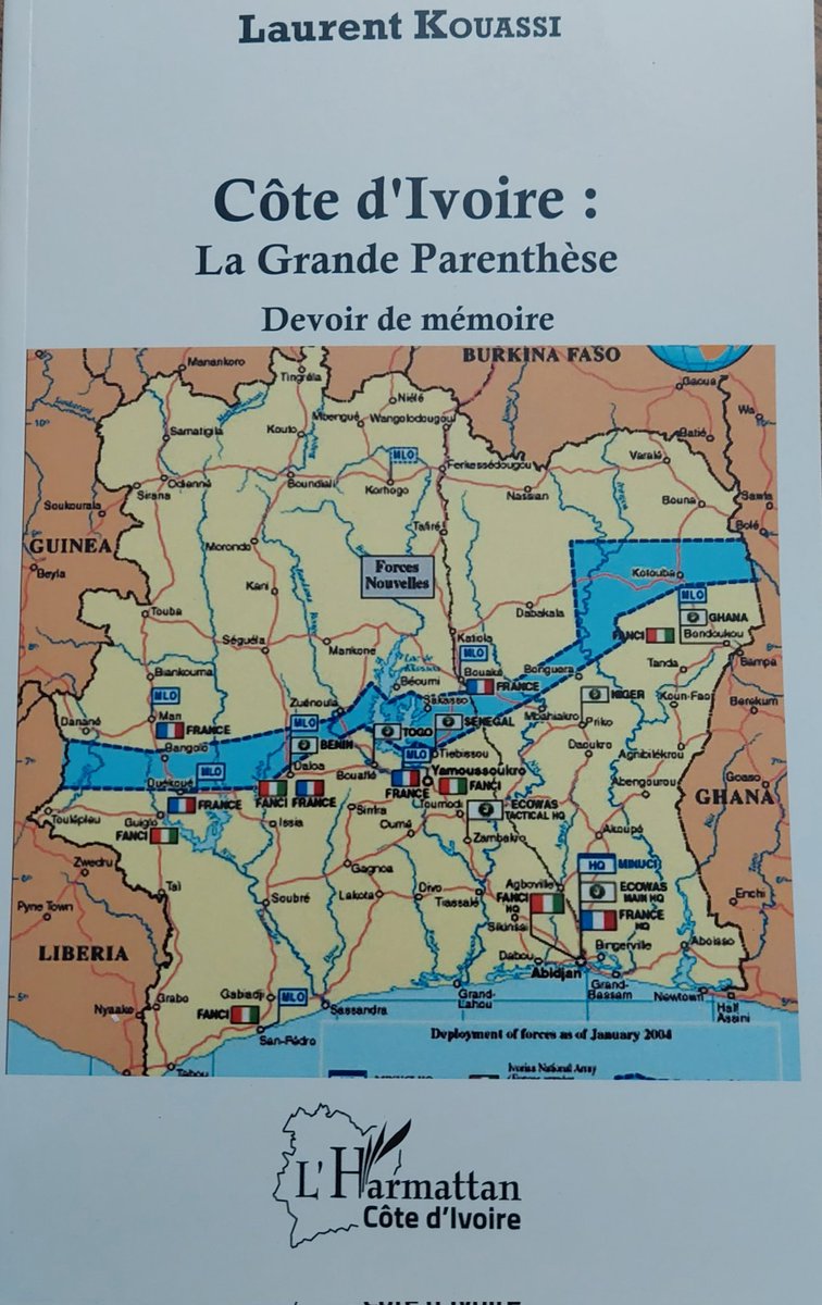 NLKouassi's tweet image. #CIV225 #IVOIRIEN225 @RFIAfrique @vieuxmko @ZonePresse_ @MUJICASAV
19 Sep 2002, Éclate une tentative de Coup d'État #CI, qui se transforme en une RÉBELLION entrainant la division du pays 8 ans (2002-2010).
Disons tous "PLUS JAMAIS ÇA !"
Ma contribution dans ce ouvrage ci-dessous: