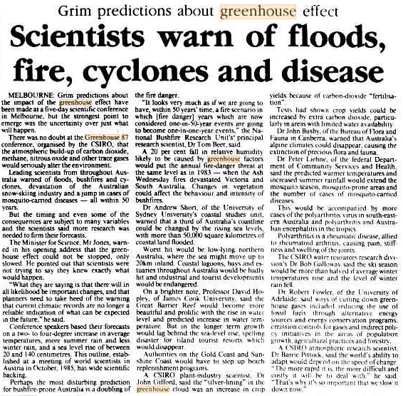 Those of us who were adults on 7 Dec 1987 would remember these "scientific predictions" covered in the Canberra Times.

However <a href="/JEChalmers/">Jim Chalmers MP</a> was only 9 so, in his defence, he may not recall that we were warned that floods, fire cyclones and disease would be our constant reality by