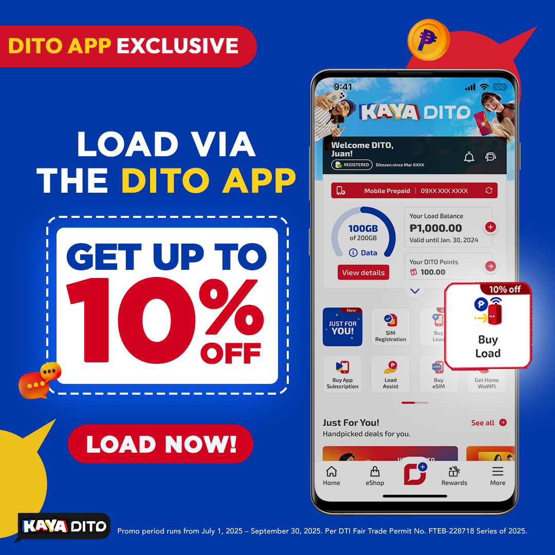 DITOphofficial's tweet photo. Tipid goals? KAYA DITO!✅

Get up to 10% OFF every time you load via the DITO App kaya don't miss the chance to save extra today!

Mag-load na! https://t.co/Hcsurxzap2

#DITOTelecommunity #DITOApp

DTI Fair Trade Permit No. FTEB-228718 Series of 2025 https://t.co/qU6Tm2vh2g