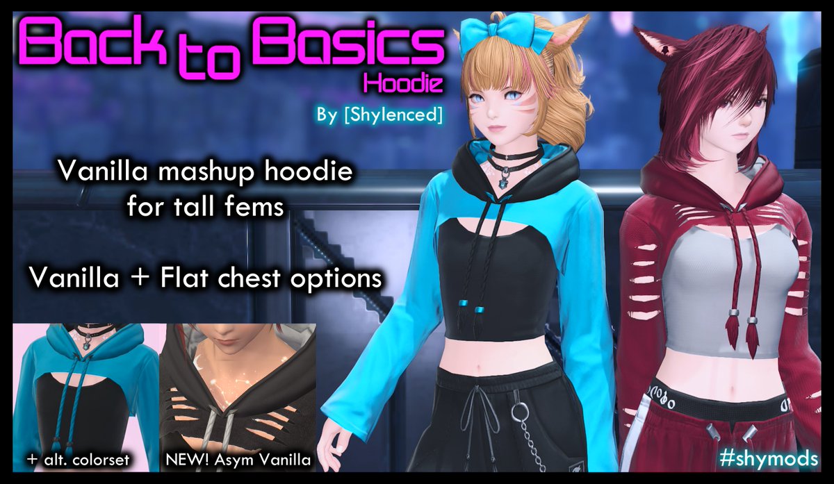 Shylenced (shy.etheirys.social π¦βοΈ) (@shy_xiv) on Twitter photo My Back to Basics Hoodie mashup has been updated! I've added an Asym Vanilla skin option for both chest sizes, and fixed Legacy Tattoo placement.
Download links in the replies! β¬οΈ
#ffxivmods #vanillacreatives
Feel free to tag #shymods for gposes! My Back to Basics Hoodie mashup has been updated! I've added an Asym Vanilla skin option for both chest sizes, and fixed Legacy Tattoo placement.
Download links in the replies! β¬οΈ
#ffxivmods #vanillacreatives
Feel free to tag #shymods for gposes!