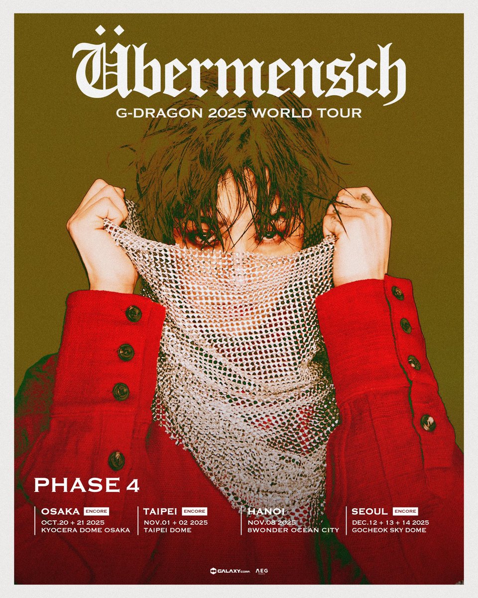 gdragonintl's tweet photo. G-DRAGON 2025 WORLD TOUR [Übermensch]
PHASE 4, will be held in the 2 more cities in ASIA.

🌏🔗 https://t.co/kn1GcYLz9s   
We look forward to your support.
Thank you.
#NOTICE
#2025WORLDTOUR https://t.co/SpOTBU0TZY