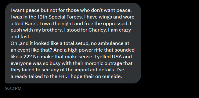 So the dude that was caught cheering on camera after Charlie was shot and who later lied about it just randomly messaged me out of nowhere. 

WTF is this dude rambling about 🤨