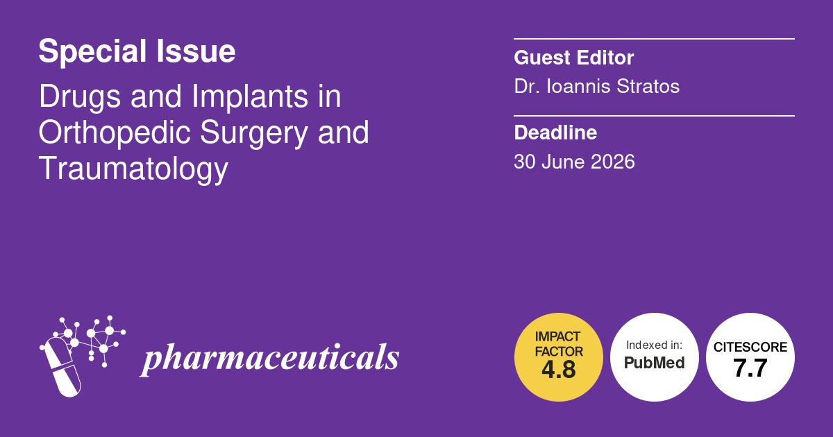 Pharmaceut_MDPI's tweet image. 📢#Specialissue: #Drugs and Implants in #Orthopedic #Surgery and #Traumatology  
⏰Deadline: 30 June 2026 
🎓Guest Editors: Dr. Ioannis Stratos
📖Find out more at mdpi.com/journal/pharma… @MDPIBiologySubj