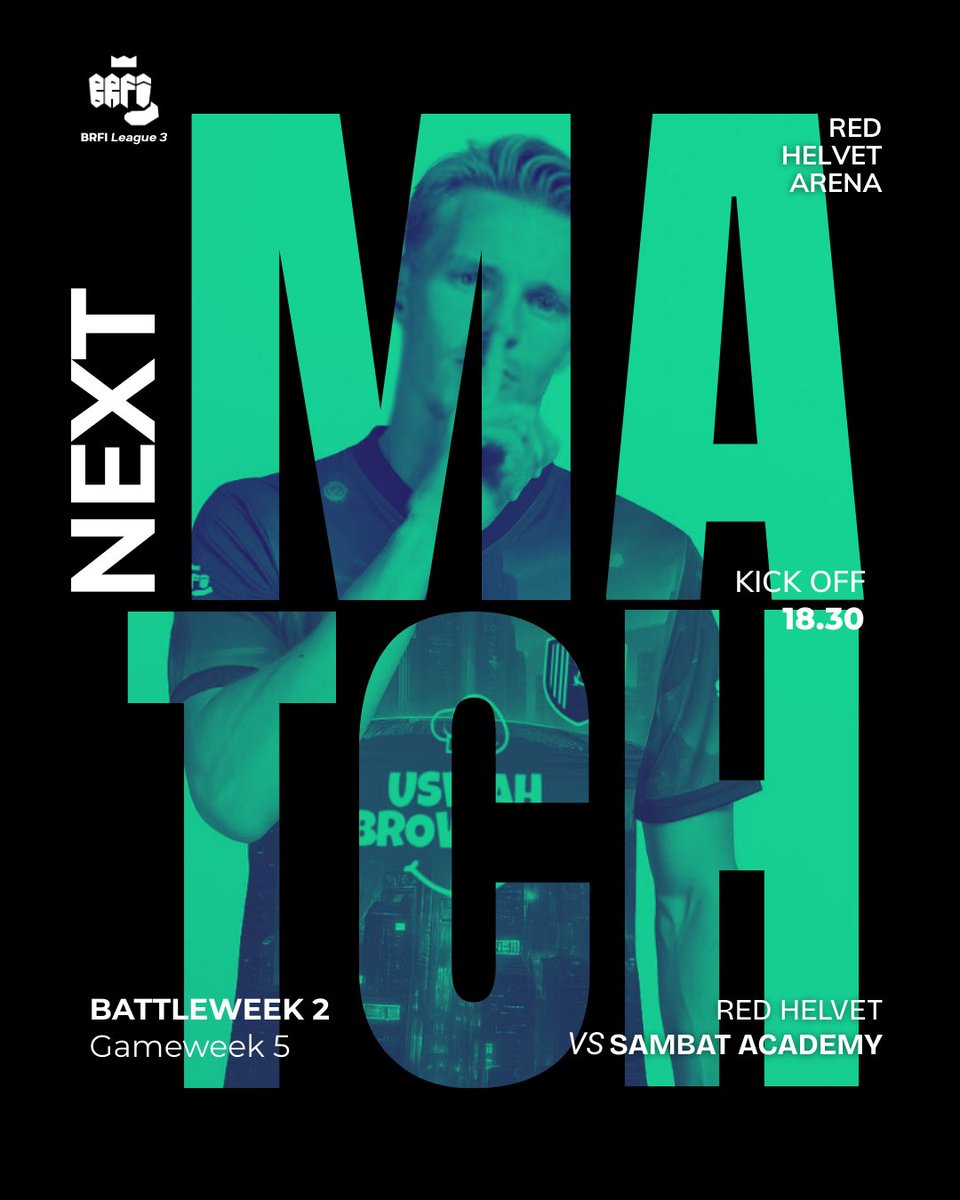 𝗡𝗘𝗫𝗧 𝗠𝗔𝗧𝗖𝗛

Laga away pertama kita...

🆚 <a href="/RedHelvetFC/">Red Helvet FC.</a>
🏟️ Red Helvet Arena
📅 Gameweek 5

#RHVSMA #BRFI3 #BW2 #SambatAja