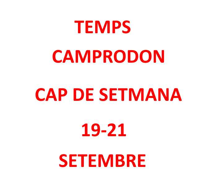 DIVENDRES 19

Sol i caloreta.

Tmax 26ºC

DISSABTE 20

Matí encara sol. 

Tarda més núvols, sense pluja

Tmax 24ºC

DIUMENGE 21

Matí ja molts núvols. Potser algun ruixat dispers.

Tarda amb ruixats i tempestes que no només afectaran a Camprodon sinó a tota la vall.

Tmax 20ºC