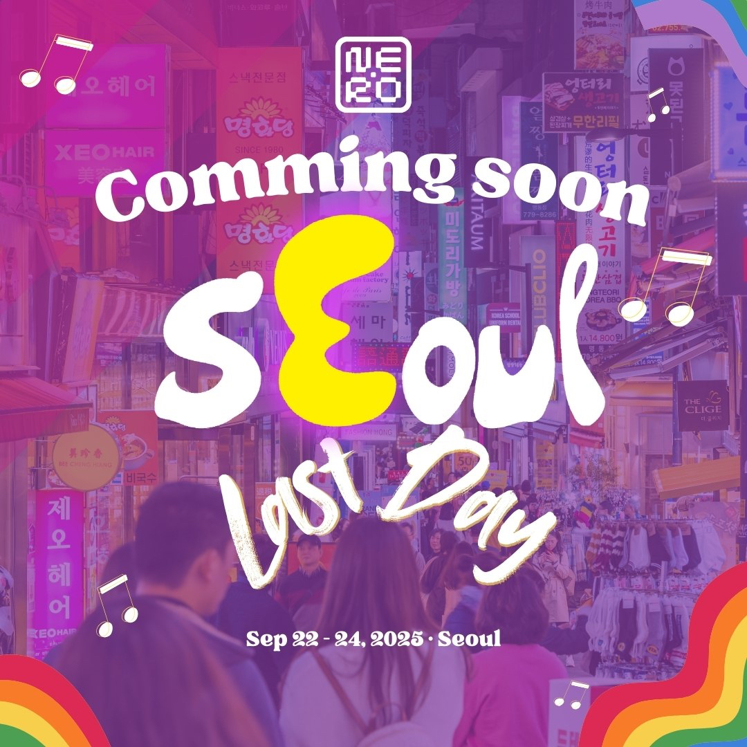 3 days to go.

Seoul becomes the stage for NERO — from bazaar to summit to VIP night.
Are you ready to be part of it?

📅 Sept 22 – 24 · Seoul