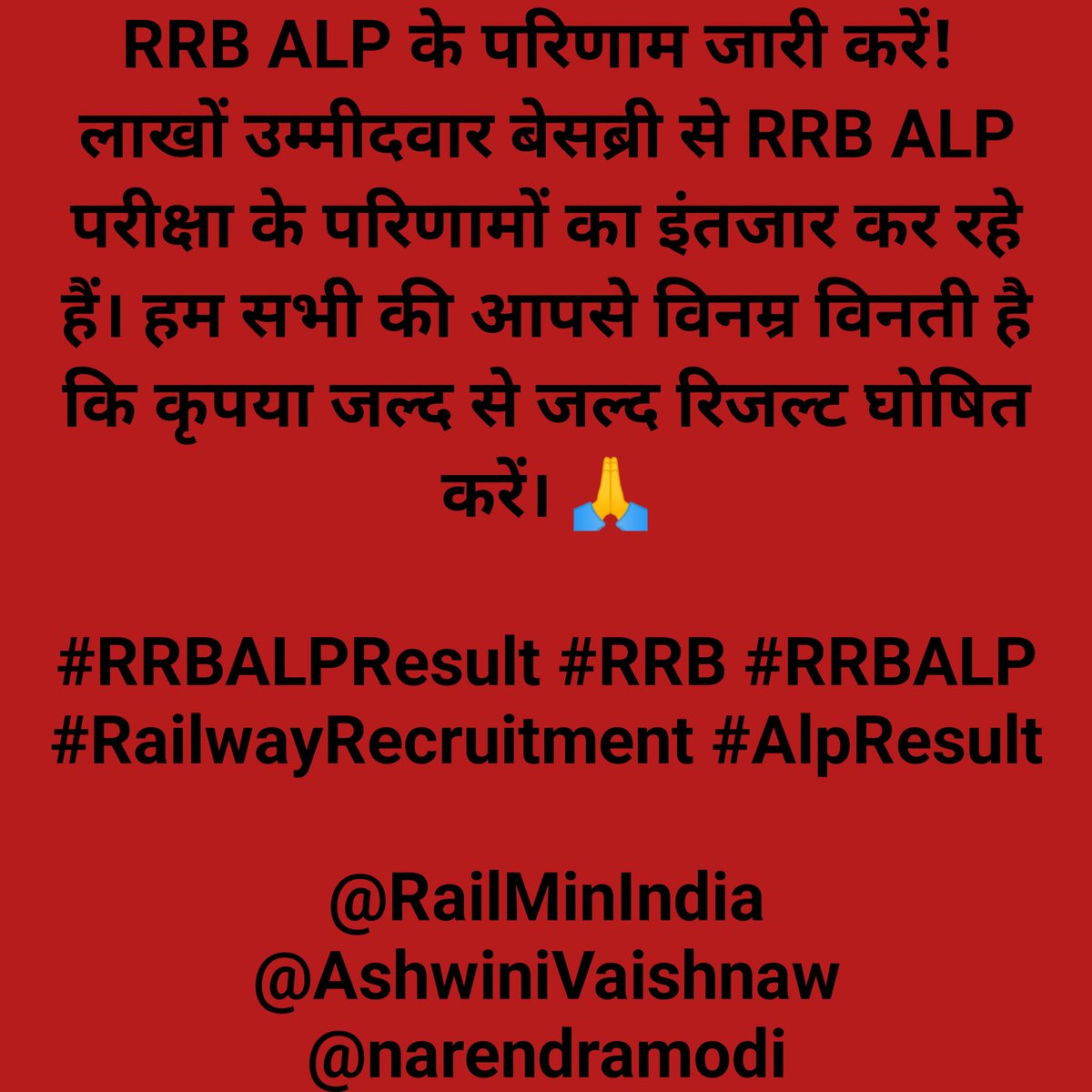 VikasKumar63971's tweet photo. RRB ALP के परिणाम जारी करें! लाखों उम्मीदवार बेसब्री से RRB ALP परीक्षा के परिणामों का इंतजार कर रहे हैं। हम सभी की आपसे विनम्र विनती है कि कृपया जल्द से जल्द रिजल्ट घोषित करें। 🙏

#RRBALPResult #RRB #RRBALP #AlpResult
@RailMinIndia @AshwiniVaishnaw @narendramodi https://t.co/kDIIs1DBYQ
