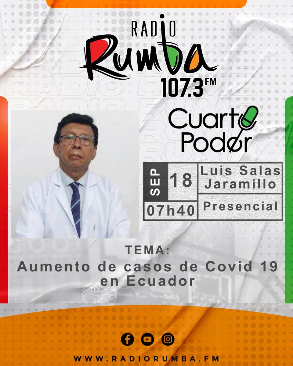 🔴 Mañana en #CUARTOPODER: Dr. Luis Salas Jaramillo, Colegio de Médicos del Guayas, con el tema: "Aumento de casos de Covid 19 en Ecuador"

🕕 07h40 | 107.3 FM #RadioRumba

#ColegioMedicos #Covid19 #AumentoCasos #Salud #Guayas #Ecuador #CuartoPoder