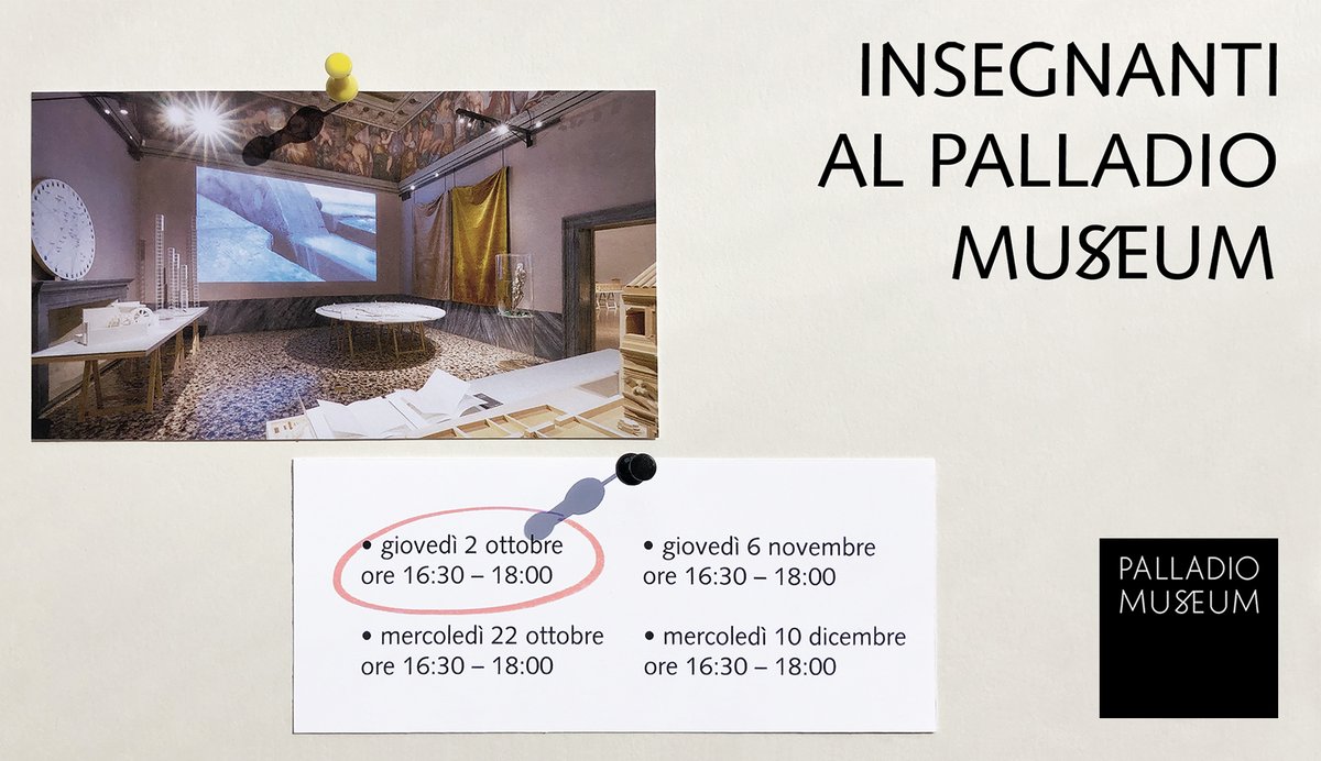 Tornano gli appuntamenti dedicati agli insegnanti!

◾ giovedì 2/10, 16:30 – 18
◾ mercoledì 22/10, 16:30 – 18
◾ giovedì 6/11, 16:30 – 18
◾ mercoledì 10/12, 16:30 – 18

accesso gratuito previa prenotazione a edu@palladiomuseum.org indicando data, nome e istituto scolastico.