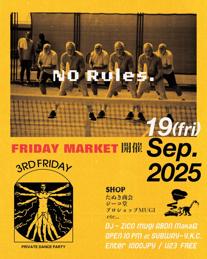 【2025.09.19(金)のSUBWAY-bar】3￼rd Friday <Dance Music> open 22:00 entrance¥1000 U23Free タイミング合う方はぜひ！