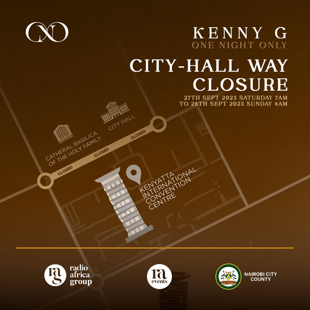 Traffic notice! City-Hall Way will be temporarily closed from Saturday, 27th Sept 2025 at 7AM to  Sunday, 28th Sept at 4AM for the Kenny G: One Night Only concert at KICC 🎷

Plan ahead and use alternative routes to avoid delays.  

#KennyG #KennyGInNairobi #OneNightOnlyNBO