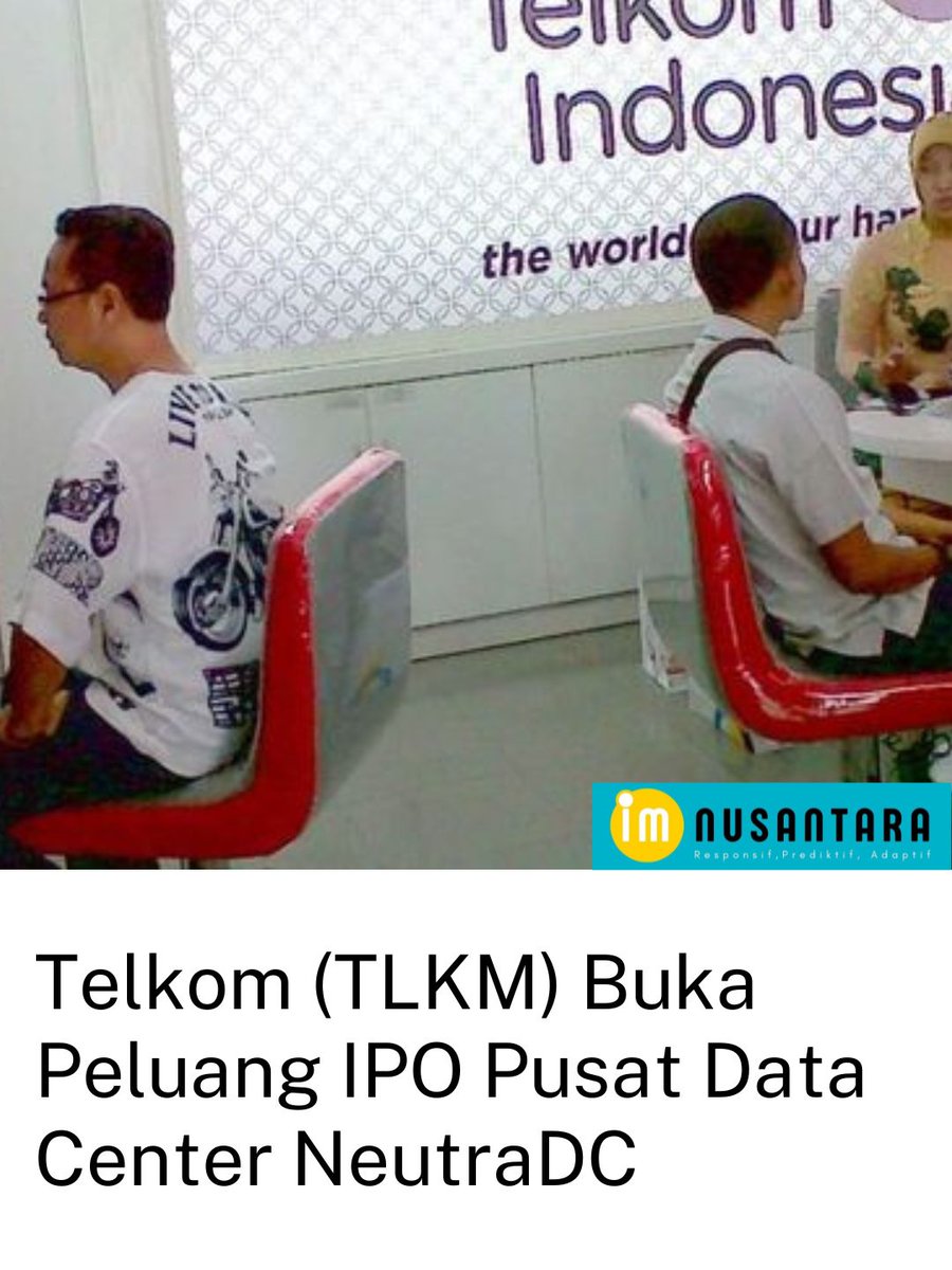 imnusantara_'s tweet image. Telkom Indonesia (TLKM) membuka peluang besar bagi NeutraDC, unit usaha pusat data miliknya, untuk melantai di bursa lewat IPO atau menghadirkan investor strategis. 
imnusantara.com/berita/baca/20…

#im_nusantara
#Telkomindonesia #TLKM #NeutraDC #IPO #DataCenter #DigitalEconomy #AI