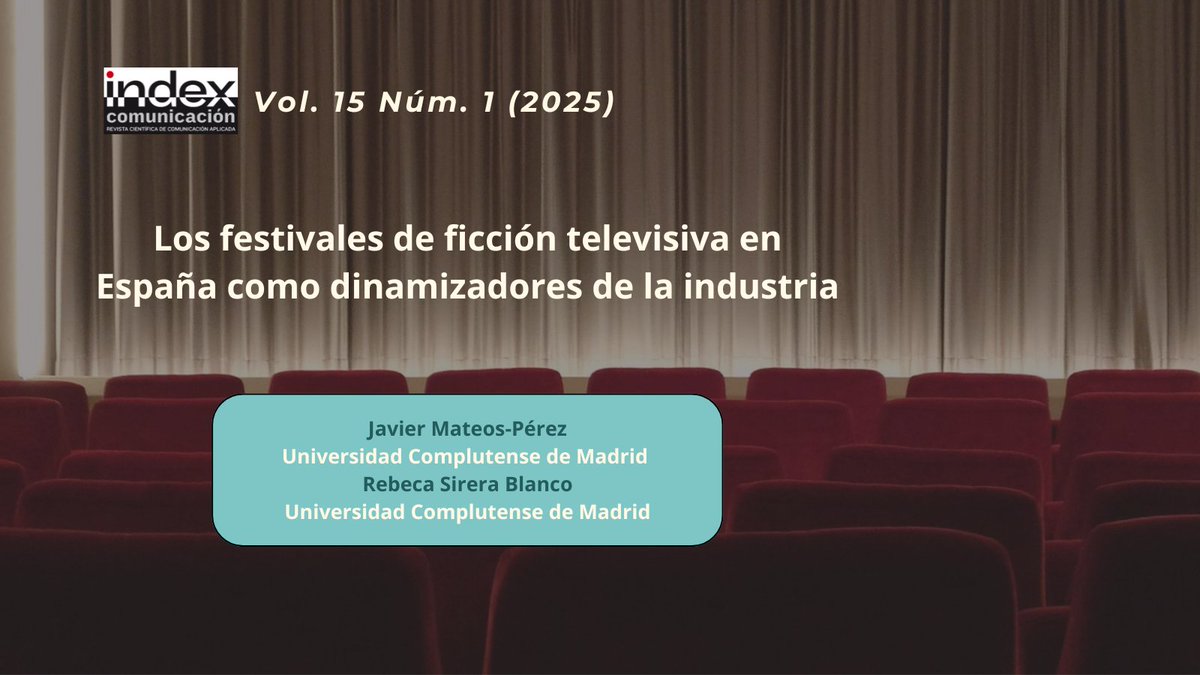 Revista index.comunicación (@indexcomu) on Twitter photo En el #DíaDelCineEspañol recordamos este artículo sobre festivales de ficción televisiva en España
doi.org/10.62008/ixc/1…
<a href="/unicomplutense/">Complutense</a>
#CineEspañol #Televisión #IndustriaAudiovisual En el #DíaDelCineEspañol recordamos este artículo sobre festivales de ficción televisiva en España
doi.org/10.62008/ixc/1…
<a href="/unicomplutense/">Complutense</a>
#CineEspañol #Televisión #IndustriaAudiovisual