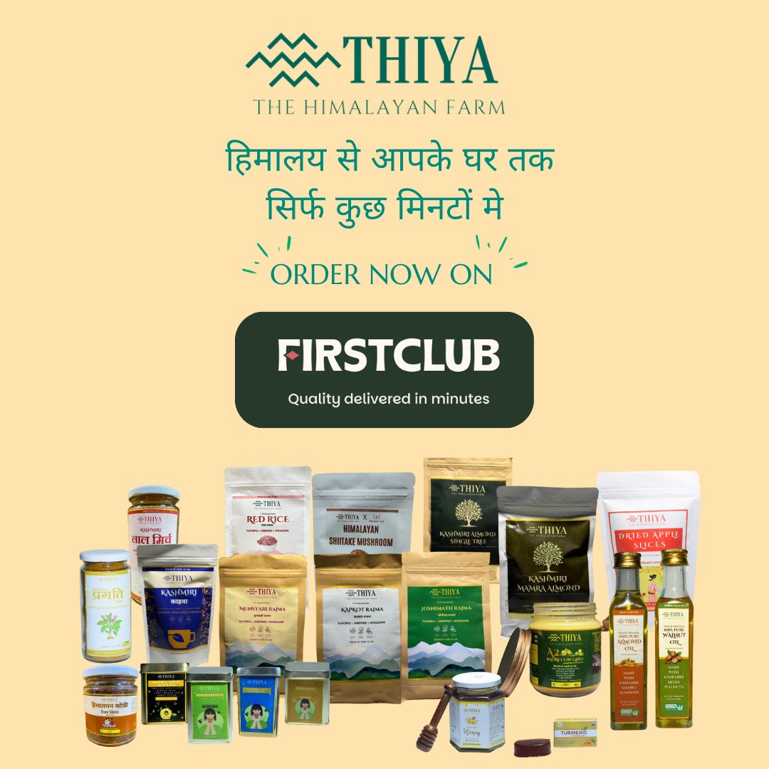 thiyafarms's tweet photo. 🥗🍯 Healthy. Pure. Himalayan.
Now get your favorite Thiya products like Kashmiri almonds, Kashmiri walnuts, Uttrakhand Rajma, Oils &amp; more delivered in just minutes with FirstClub  ! ⏱️
Himalayas से आपके घर तक – अब पहले से भी तेज़ 🌄
PS- Live in selected Pin-Codes in Bangalore https://t.co/Qa8zS0WEx4