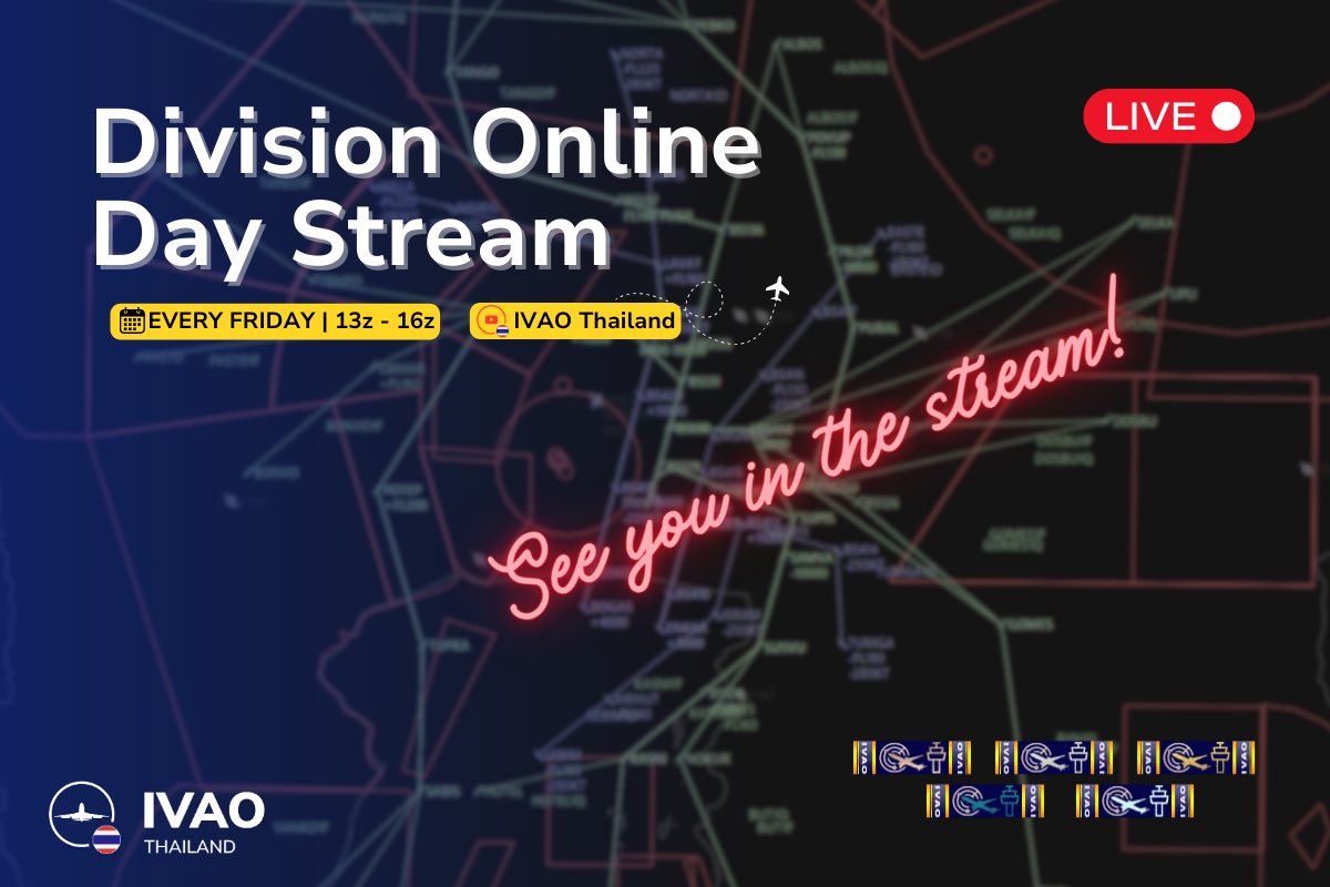 📢 Today IVAO Thailand would like to invite you to join Division Online Day Stream starting at 1300z.

📍Live stream link is below!

> youtube.com/live/4EDIwVISE…

See you in the stream!

#ivaoth #ivao #virtualsky