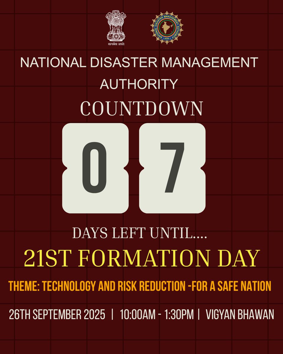 ndmaindia's tweet image. 📢 Just 7 days to go!
Join us in celebrating NDMA’s 21st Formation Day on 26th Sept 2025 at Vigyan Bhawan.

🕙 10:00 AM - 1:30 PM
🎯 Theme: Technology &amp;amp; Risk Reduction – For a Safe Nation

#NDMAFormationDay #DisasterResilience #TechForSafety