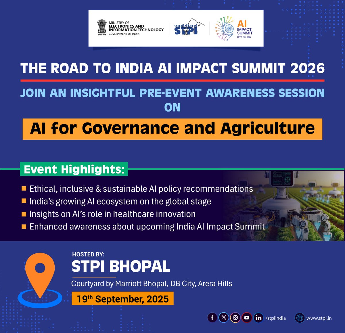 stpiindia's tweet image. The Road to India AI Impact Summit 2026: AI to the Roots – In Governance and Agriculture 

Gear up for a power-packed Pre-Event Awareness Series paving the way for the grand India AI Impact Summit 2026, scheduled on 19–20 February 2026!

Event Highlights: 
✔️ Concrete policy…